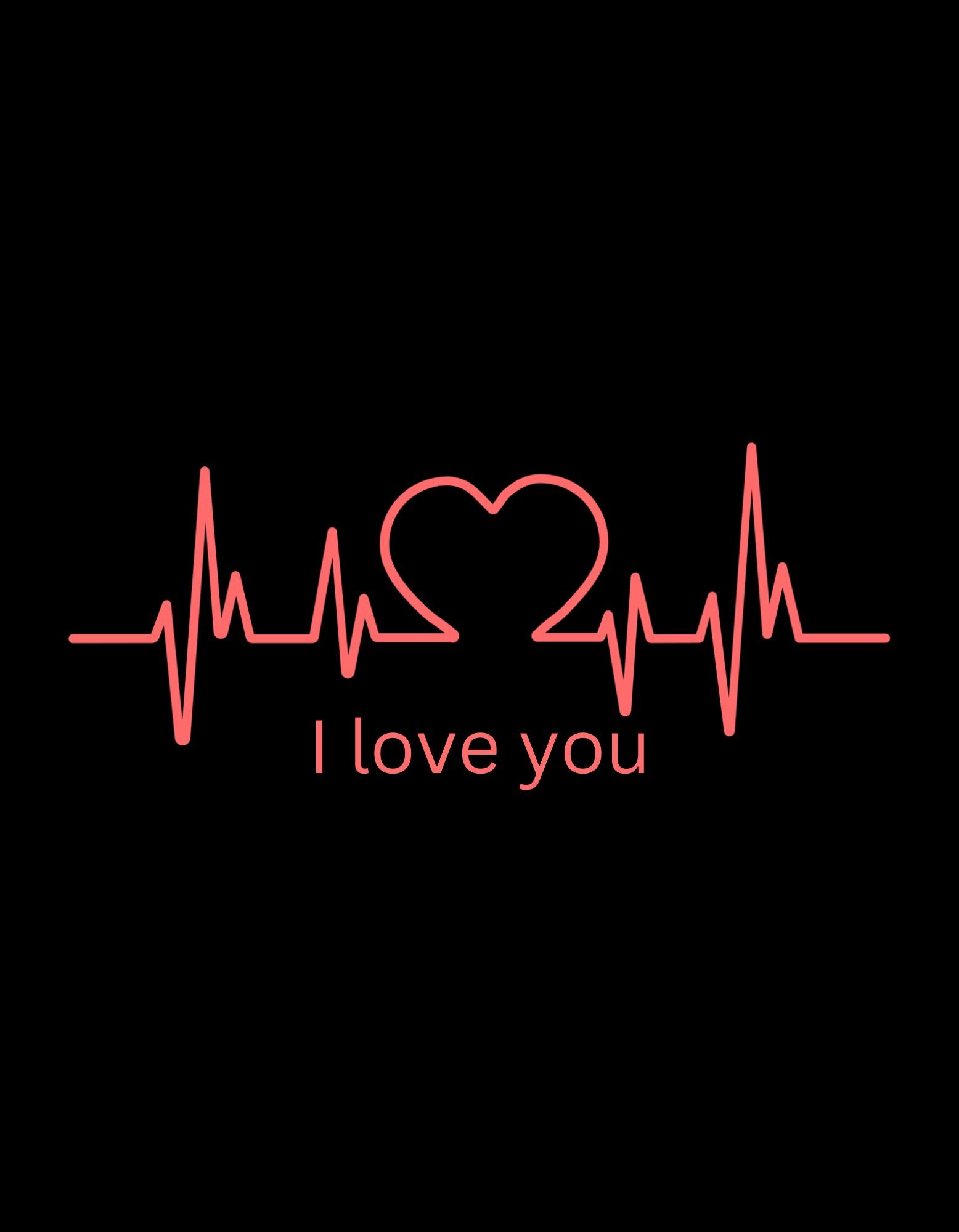 I Love You T Shirt