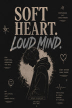 Soft Heart Loud Mind Tee
