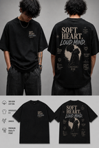 Soft Heart Loud Mind Tee