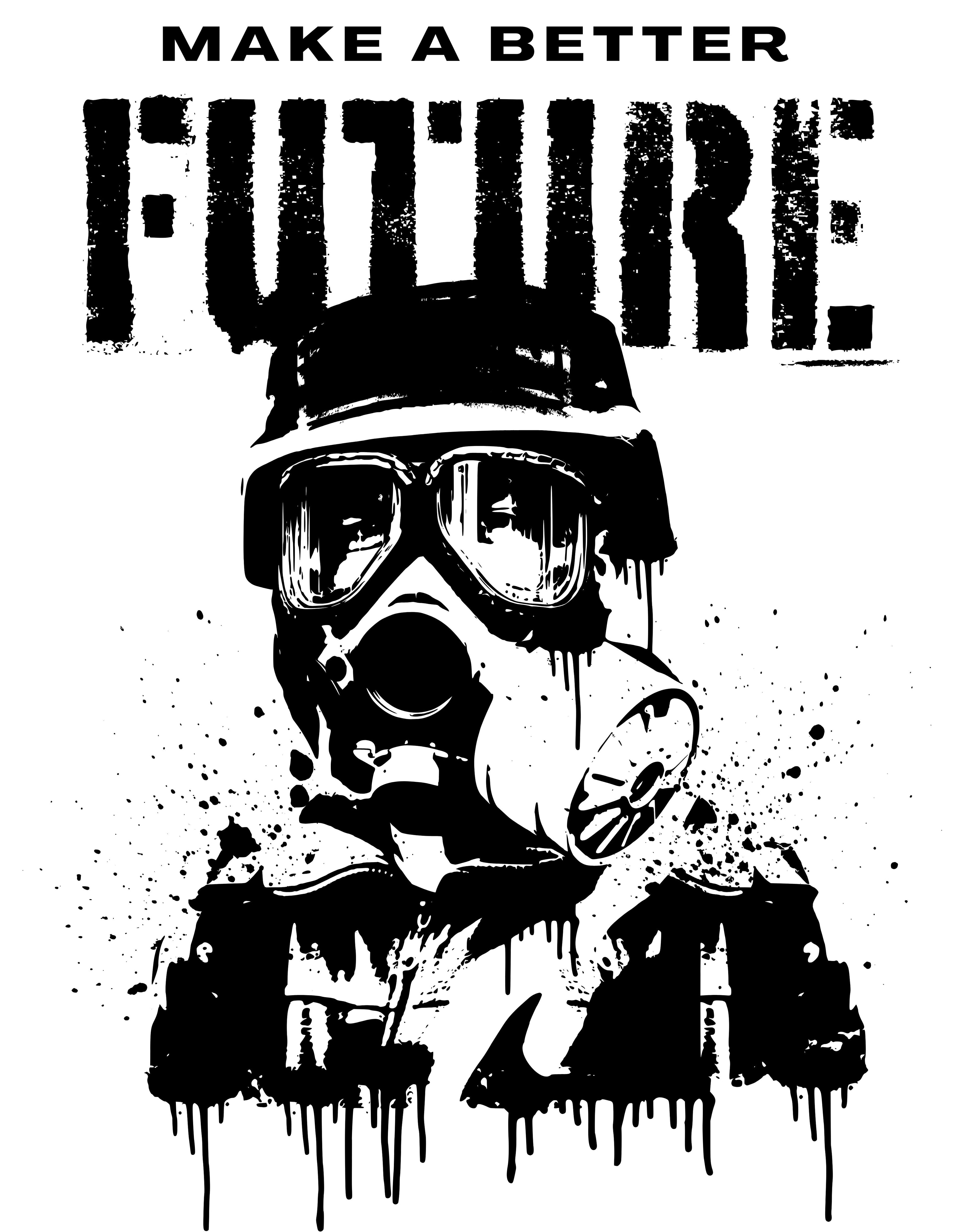 # Make a better Future T-Shirt